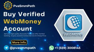 Buy Verified WebMoney Account